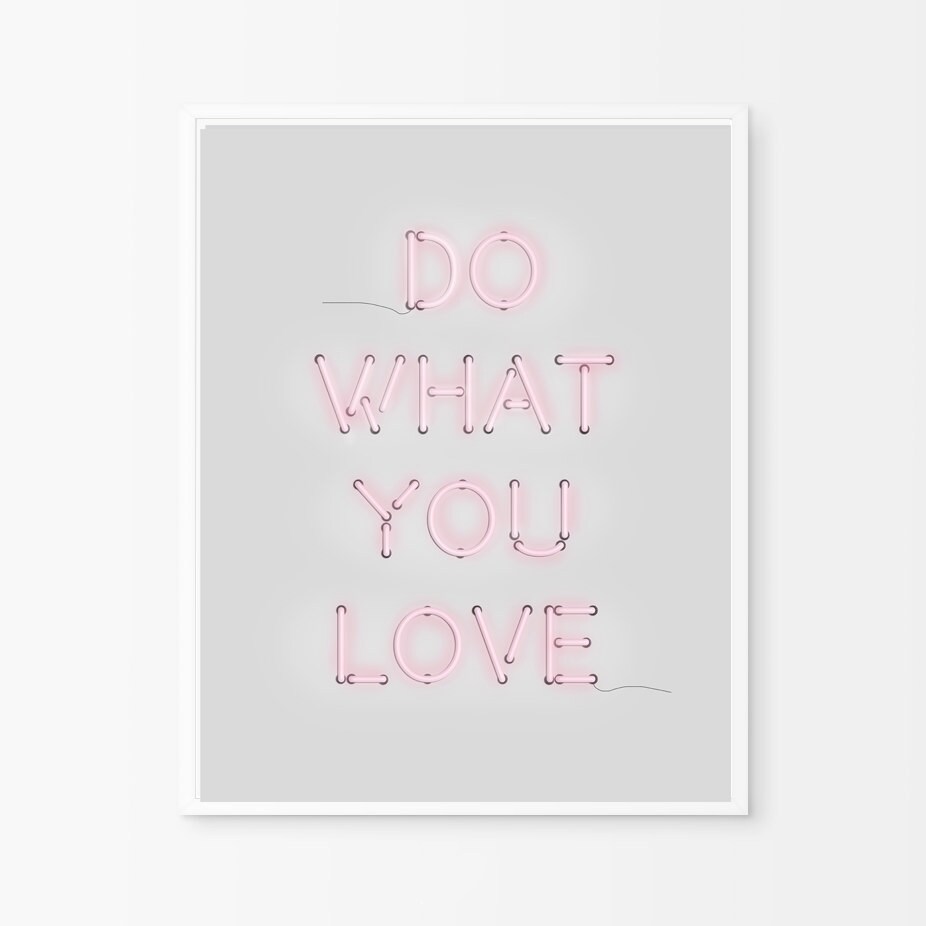Neon Light Sign Do What You Love Inspirational Print Pink Etsy