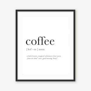 Coffee Print, Coffee Definition Print, Coffee Poster, Coffee Quote, Coffee Wall Art, Coffee Printable, Word Definition, Funny Print, Poster