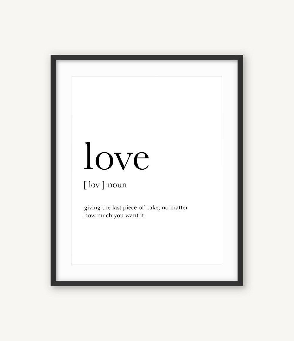 Love Definition Love Sign Print Black White Wall Art Love Etsy