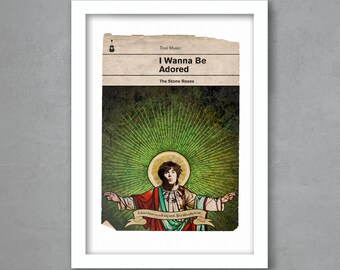 I Wanna be Adored - Stone Roses Poster Print