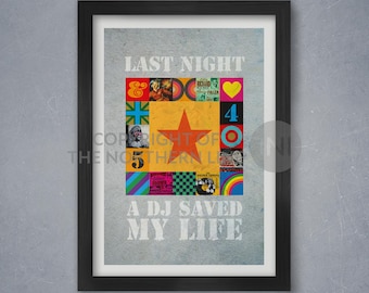Last Night a DJ Saved My Life - Music Poster Print