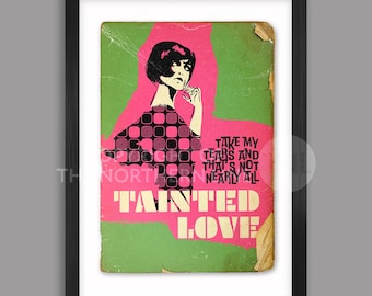 Tainted Love - Music Poster print