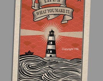 Life's What You Make It - Greeting Card