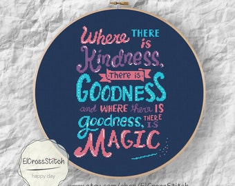 Quote Cross Stitch Pattern, Where there is kindness there is goodness ..,PDF Instant Download,S040