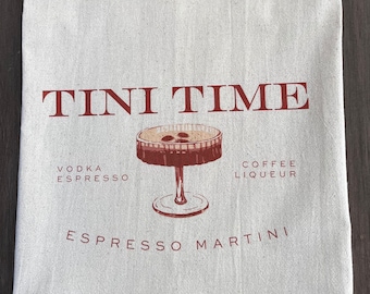 Tini Time Towel, Espresso Martini, Martini Tea Towels, Martini Hand Towels, Martini Kitchen Towels, Flour Sack Towels