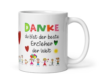 Tasse / DANKE - du bist der beste Erzieher der Welt