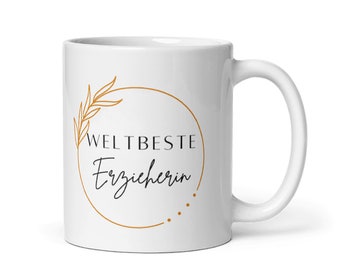 Tasse / Weltbeste Erzieherin - Personalisierung mit Wunschname möglich - Erzieherin - Tagesmutter - Kindergartenabschied - Abschiedsgeschenk