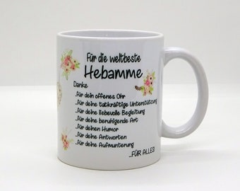 Tasse / Für die weltbeste Hebamme -Danke (Blumen)