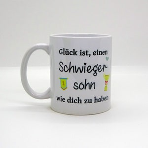 Tasse / Glück ist, einen Schwiegersohn wie dich zu haben Bild 2