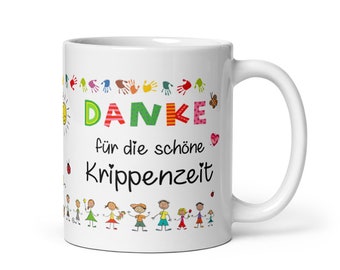 Tasse / Danke, für die schöne Krippenzeit - Erzieherin - Tagesmutter