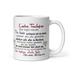 Tasse / Liebe Tochter Deine Eltern Bild 1