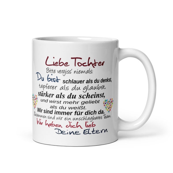 Tasse / Liebe Tochter - Deine Eltern