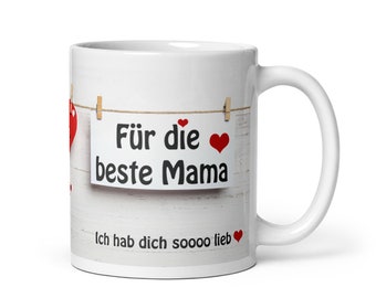 Tasse / Für die beste Mama - Muttertag- Weihnachten