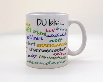 Tasse / Du bist... Freundschaft - Liebe