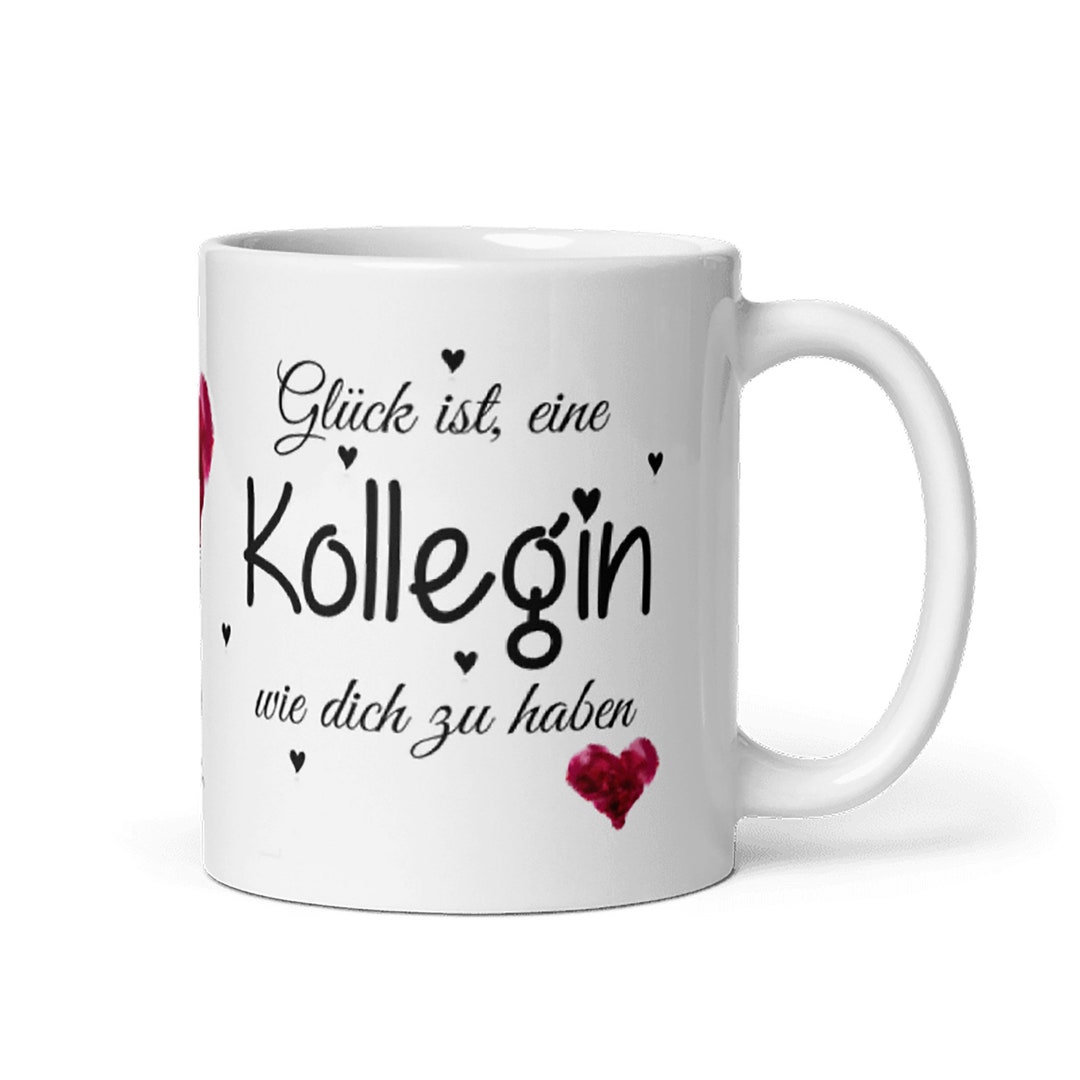 Glück Ist Eine Kollegin Wie Dich Zu Haben Tasse / Glück ist eine Kollegin wie dich zu haben - Etsy.de