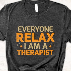 Funny Therapist Shirt, Therapy Shirt, Gift for Therapist, Mental Health Awareness Shirt, Counselor Shirt, Psychologist Shirt, Therapist Gift