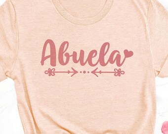 Cute Abuela Shirt, Spanish Grandma Tee, Mother’s Day Gift for Abuela, Grandmother Abuela Christmas Gift, Pregnancy Announcement Grandma