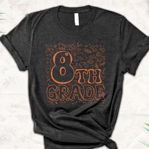 8th Grade Teacher Gift, Teacher Shirt, Eighth Grade Shirt, 8th Grade Gift, Back to School Shirt, Teacher Team Shirt, Grade Level Shirt