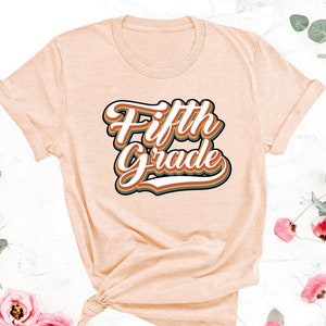 5th Grade T Shirt, Teacher Shirt, Fifth Grade Shirt, 5th Grade Gift, Back to School Shirt, Teacher Team Shirt, First Day of School