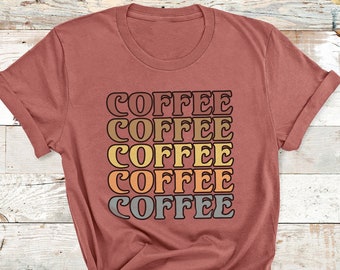 Coffee Drinker Gift Retro Coffee Coffee T-Shirt Womens Shirt Graphic Tee Gift for Coffee Lover Coffee Drinker Tee Mother's Day Gift for Mom