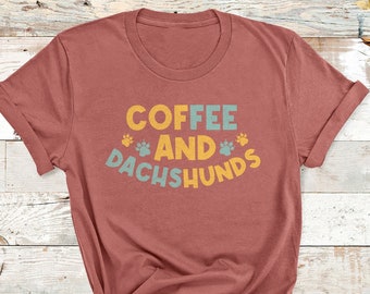 Funny Dachshund Mom Shirt, Dachshund Lover Gift, Dachshund Clothing, Dachshund Shirts, Dachshund Dog Tee Shirt, Dachshund T-Shirts