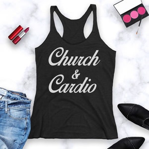Church and Cardio Christian Workout Tank.