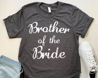 Brother of the Bride Shirt Gift.