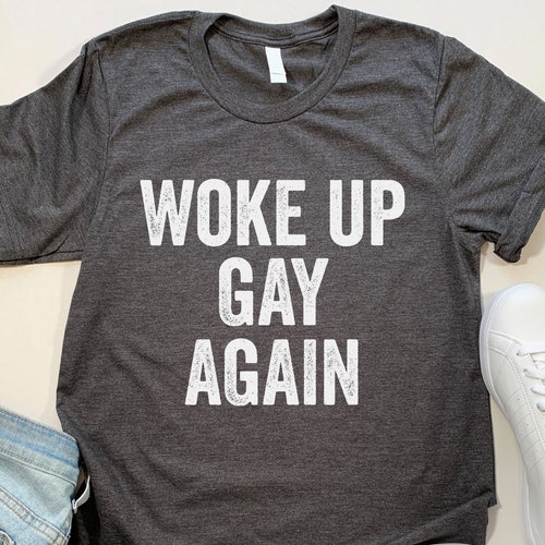 Gay T Shirt. Funny LGBT LGBTQ Shirt. - Etsy