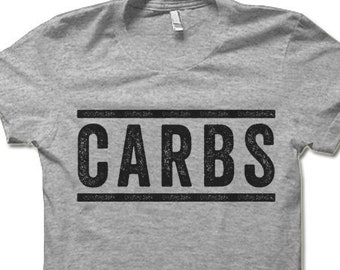 CARBS T-shirt. Funny Workout Shirt. Gym Shirts. Foodie T-Shirts. Foodie Shirts. Carbohydrates Shirt.