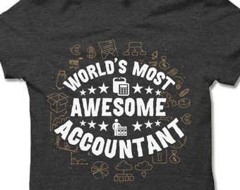 Accountant Gift. Accountant Shirt. Fun Gift for Accountant.