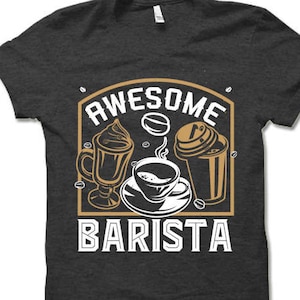 Barista Gift. Barista Shirt. Fun Gift for Barista.
