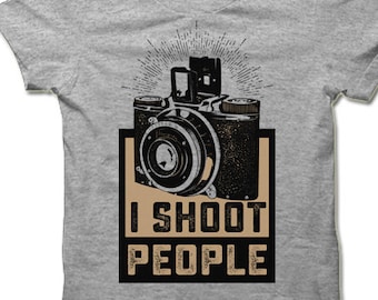 Funny Photographer Gift Shirt. I Shoot People T-Shirt. Photography Photographer T Shirt.