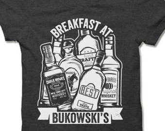 Charles Bukowski Shirt | Breakfast at Bukowski's | Hipster T shirt | Writer Shirt | Drinking Shirt | Funny Adult Alcohol Shirt Tee