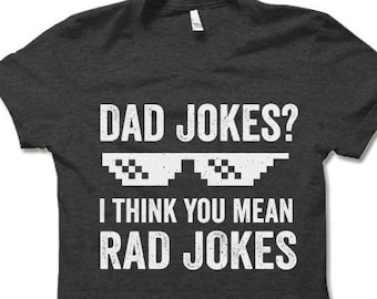 Dad Jokes Shirt | Rad Jokes T Shirt | Funny Gift for Dads | Father's Day Gift Ideas | Shirt for Father