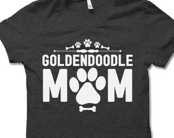 Goldendoodle Mom T-Shirt. Dog Owner Gift. Goldendoodle Mom Shirt.