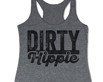 Dirty Hippy Tank. Funny Yoga Tops. Racerback Tanks for Women.