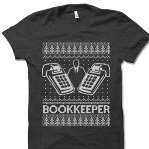 Bookkeeper Christmas T Shirt. Bookkeeper Christmas Gift.
