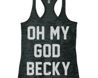 Oh My God Becky - Etsy