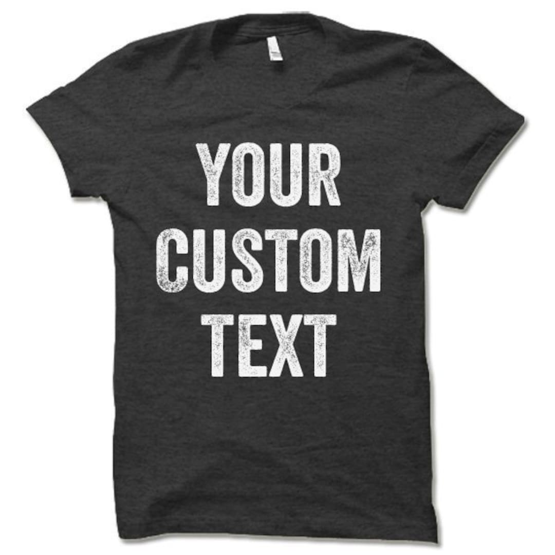 Custom T Shirts. Personalized Shirt for Men and Women. Custom Printed T ...