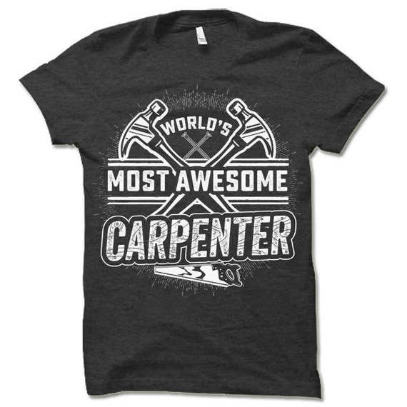 Carpenter T-shirt parce que Plombiers et électriciens ont besoin de Héros trop adulte Tops