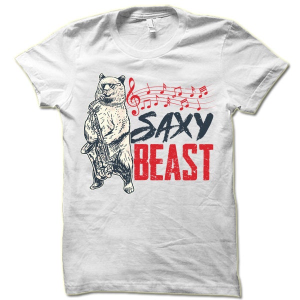 Saxy Beast Funny T Shirts Bear T-shirt Funny Shirt | Etsy