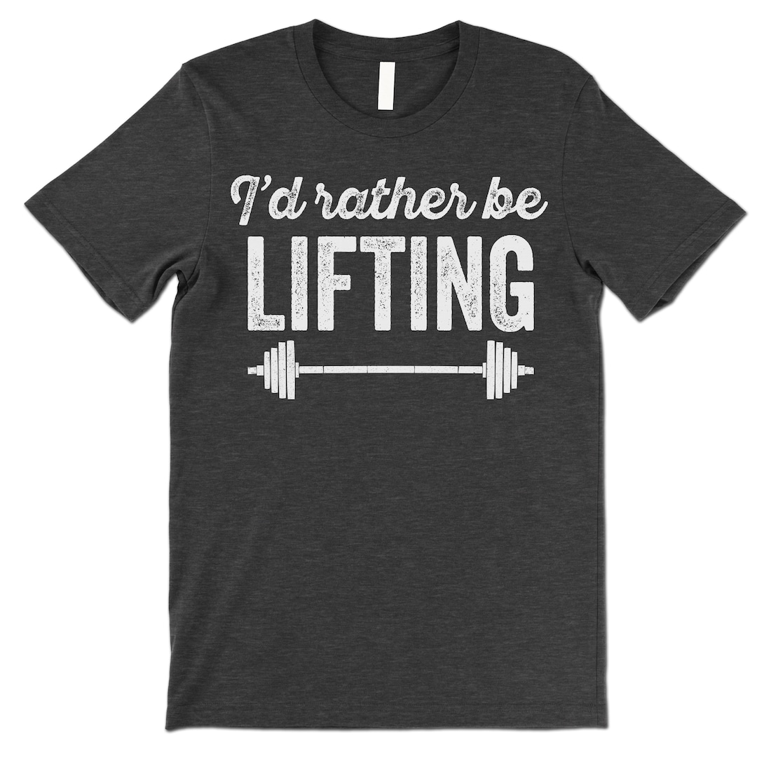I'd Rather Be Lifting T Shirt. Funny Weightlifting T - Etsy