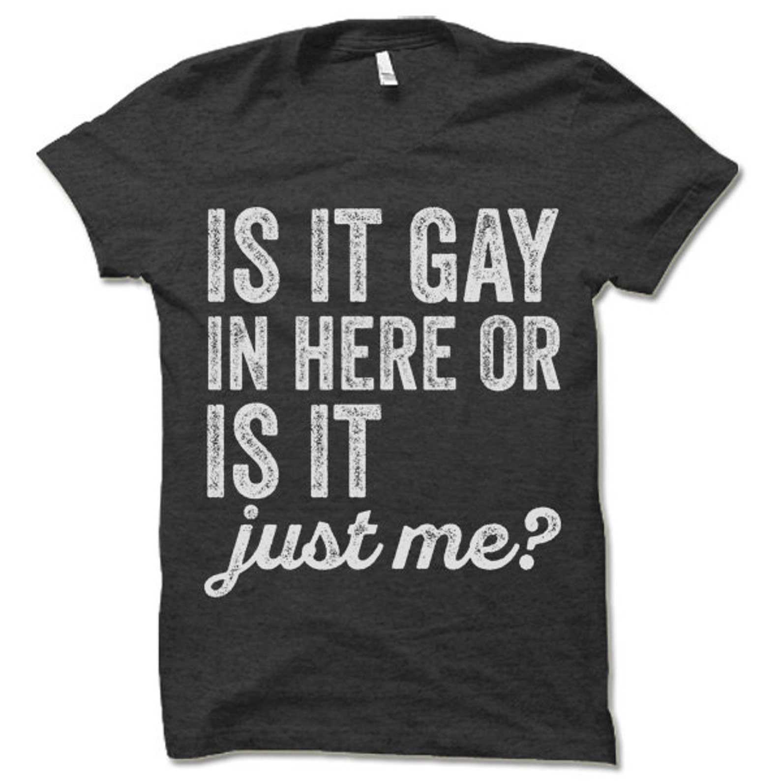 Is it gay in here or is it just me t shirt funny lesbian lgbt etsy