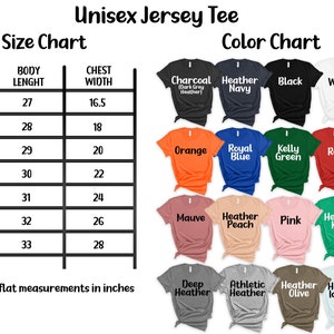 May include: Unisex jersey tee size chart with measurements in inches for body length and chest width. Color chart shows 16 different colors including charcoal, heather navy, black, white, orange, royal blue, kelly green, red, mauve, heather peach, pink, heather kelly, deep heather, athletic heather, heather olive, and heather ice blue.