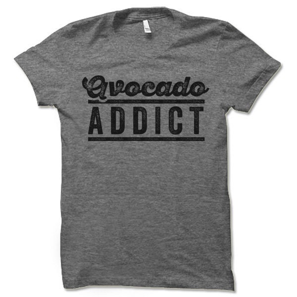 Avocado Addict Shirt. Vegan Vegetarian Shirt. Guacamole - Etsy