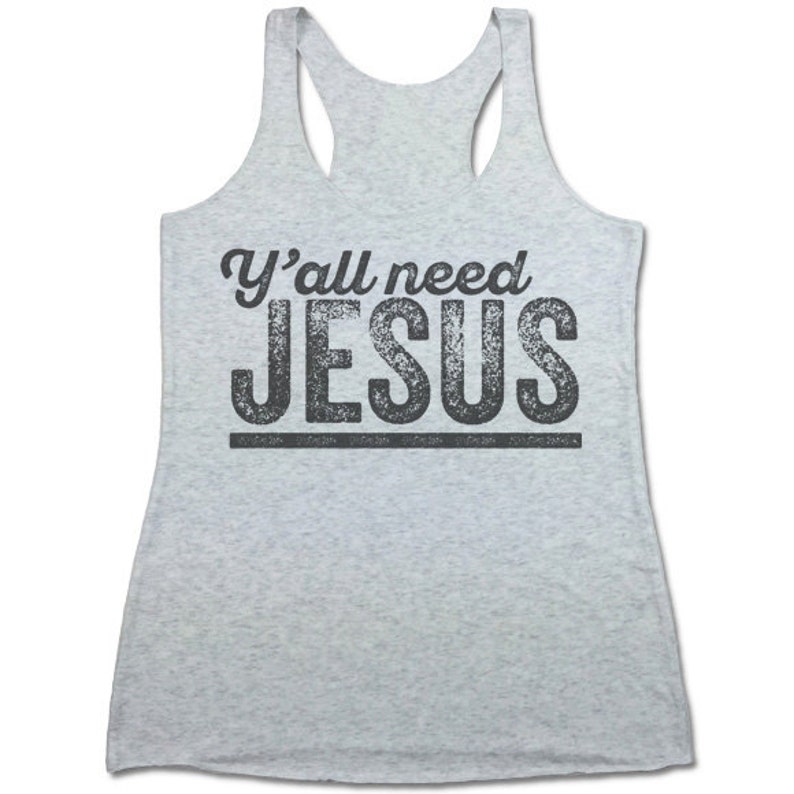 Yall Need Jesus Tank Top. Funny Christian Tank. image 2