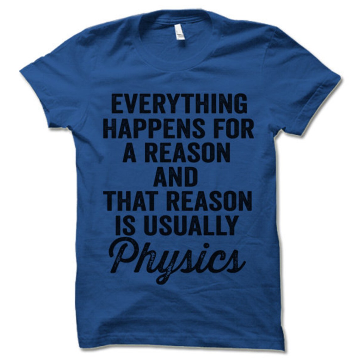 Funny Physics T Shirt. Physics Professor Teacher Gift. Physics Etsy