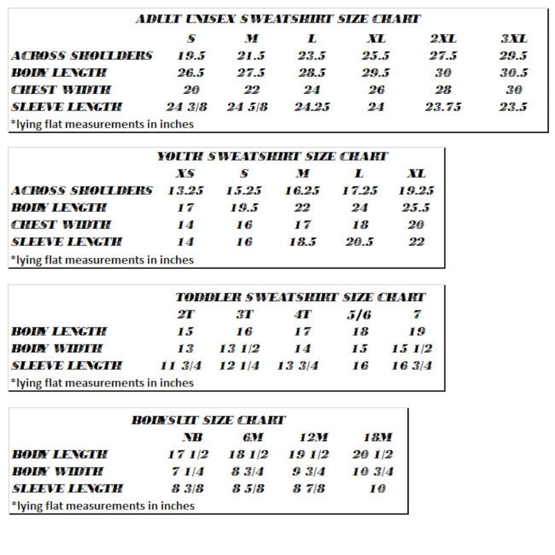 May include: A size chart for adult, youth, toddler, and baby sweatshirts and bodysuits. The chart shows measurements in inches for across shoulders, body length, chest width, and sleeve length.