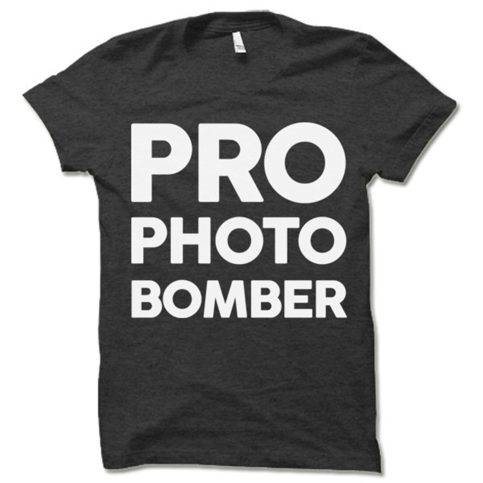Pro Photo Bomber T Shirt. Funny Tshirt. Photography Etsy