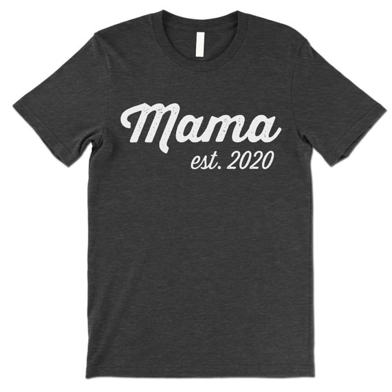 New Mama Est 2020 Shirt. Mama Gift Idea. | Etsy